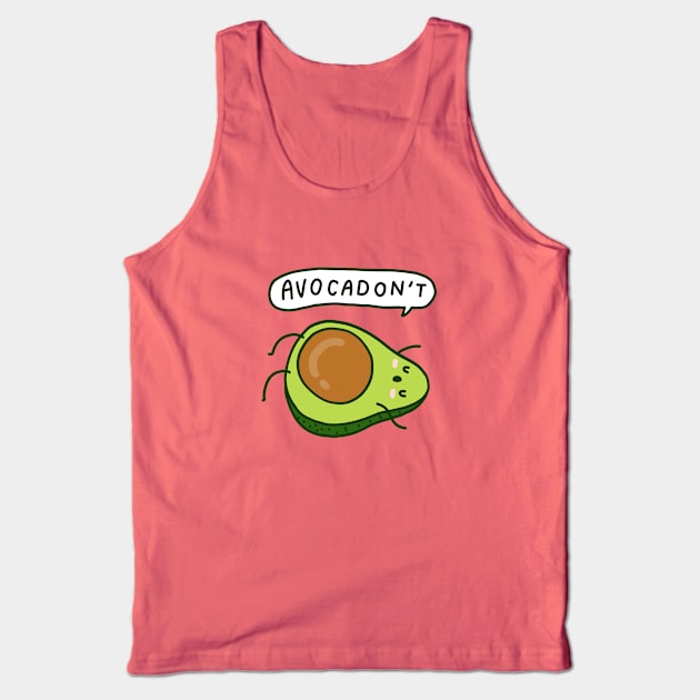 Avocadon't Avocado Tank Top by ninjashrew